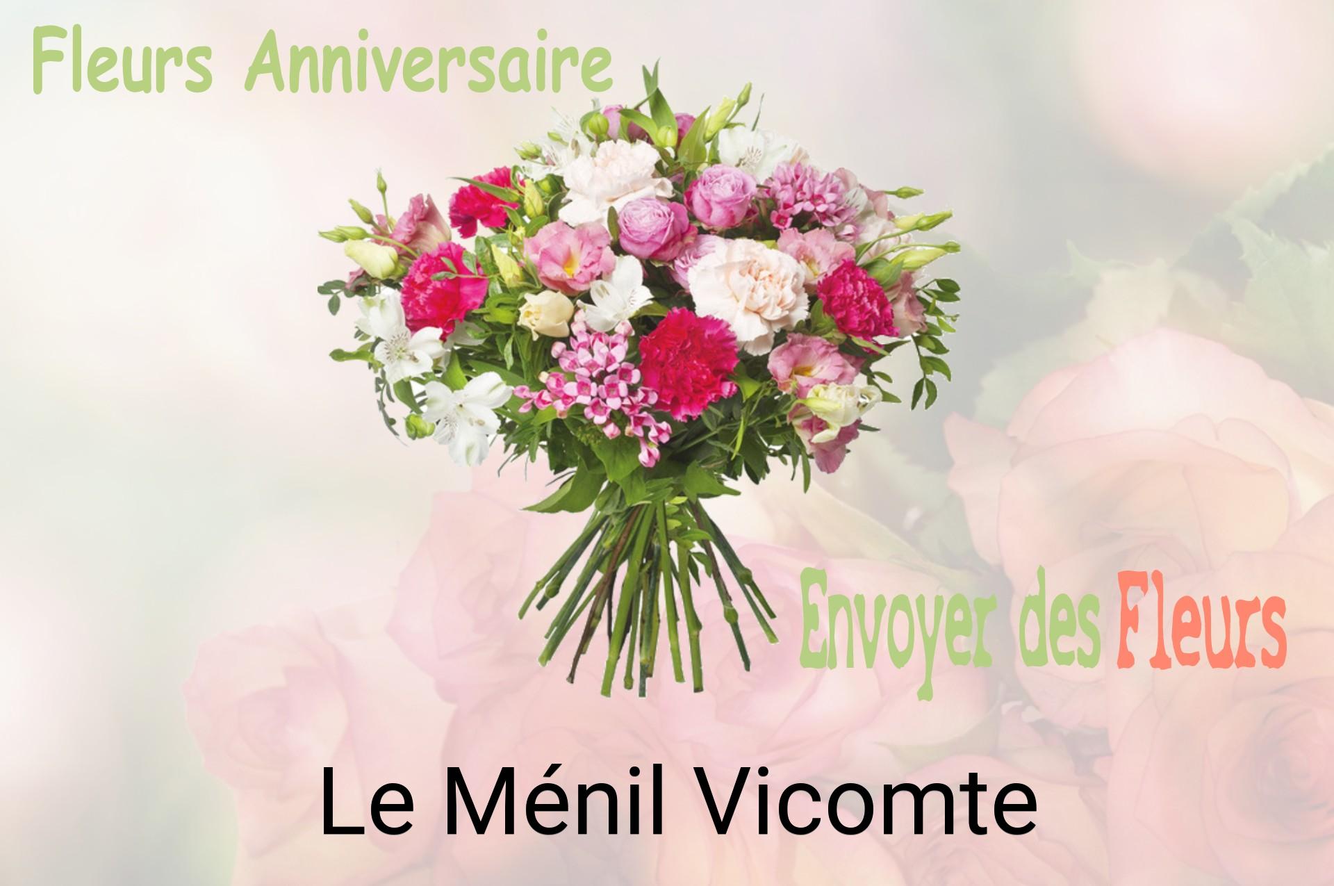 Bouquet de fleurs d’anniversaire livré à Le Ménil-Vicomte