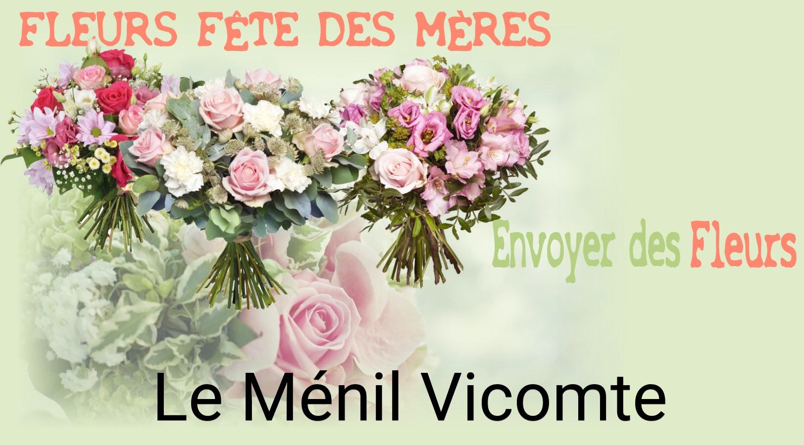 Bouquet de Fête des Mères livré à Le Ménil-Vicomte